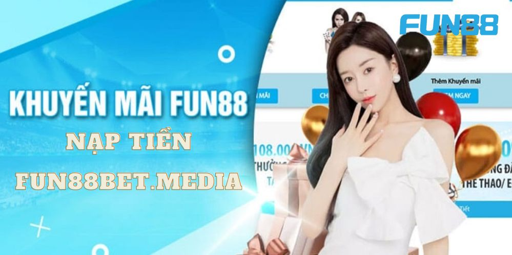 Hãy cho tôi biết thêm về các chương trình khuyến mãi hiện tại của Fun88.