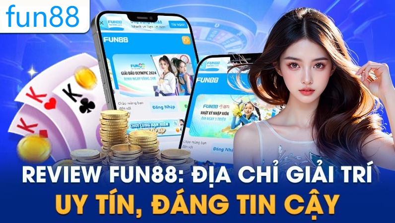 Fun88 Có Lừa Đảo Không? Đánh Giá Tính Hợp Pháp Của Fun88